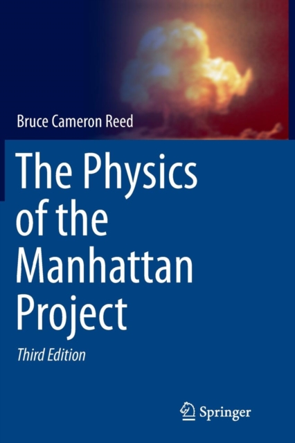 The Physics of the Manhattan Project, Paperback / softback Book