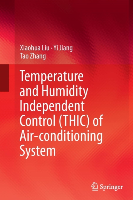 Temperature and Humidity Independent Control (THIC) of Air-conditioning System, Paperback / softback Book