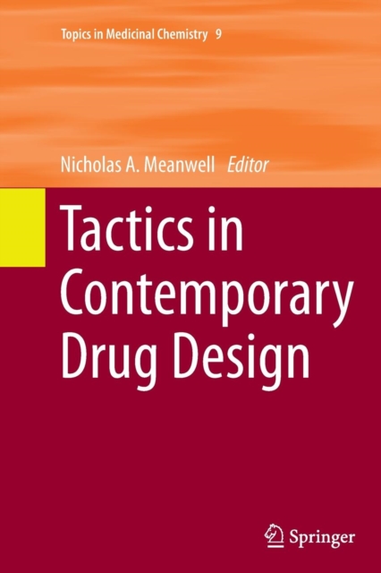 Tactics in Contemporary Drug Design, Paperback / softback Book