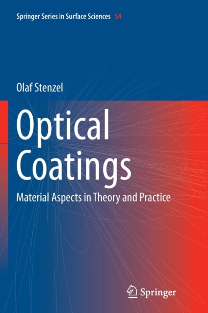 Optical Coatings : Material Aspects in Theory and Practice, Paperback / softback Book