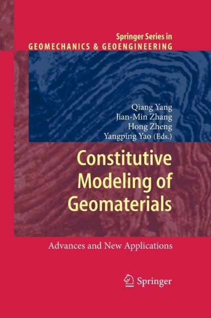 Constitutive Modeling of Geomaterials : Advances and New Applications, Paperback / softback Book