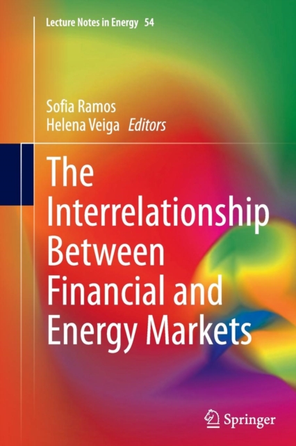 The Interrelationship Between Financial and Energy Markets, Paperback / softback Book