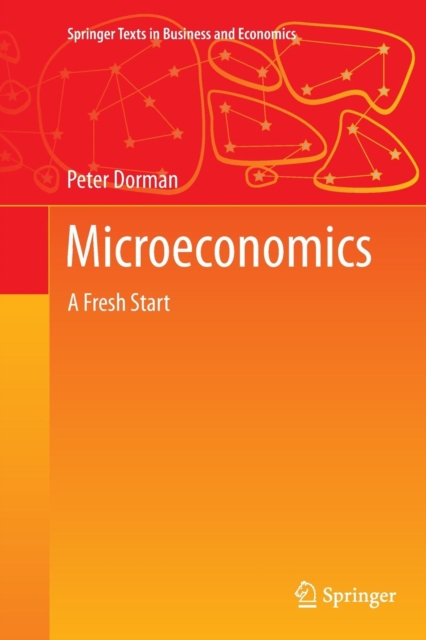 Microeconomics : A Fresh Start, Paperback / softback Book