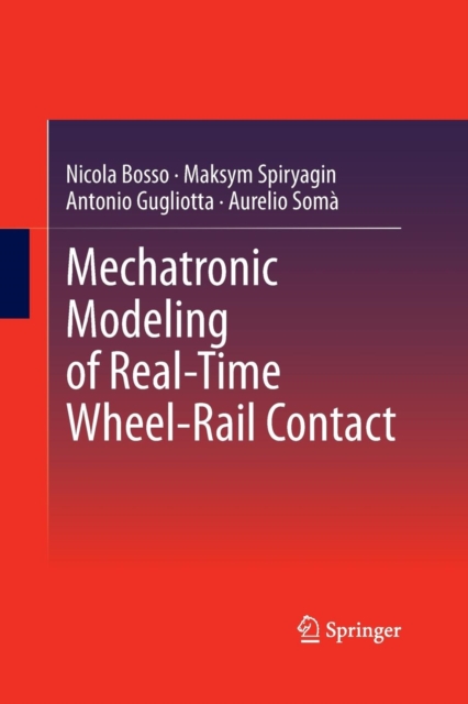 Mechatronic Modeling of Real-Time Wheel-Rail Contact, Paperback / softback Book