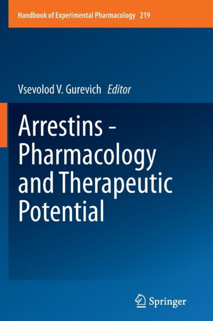 Arrestins - Pharmacology and Therapeutic Potential, Paperback / softback Book