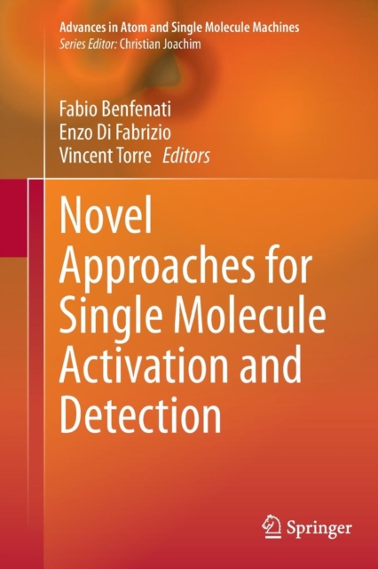 Novel Approaches for Single Molecule Activation and Detection, Paperback / softback Book