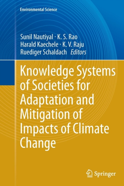 Knowledge Systems of Societies for Adaptation and Mitigation of Impacts of Climate Change, Paperback / softback Book