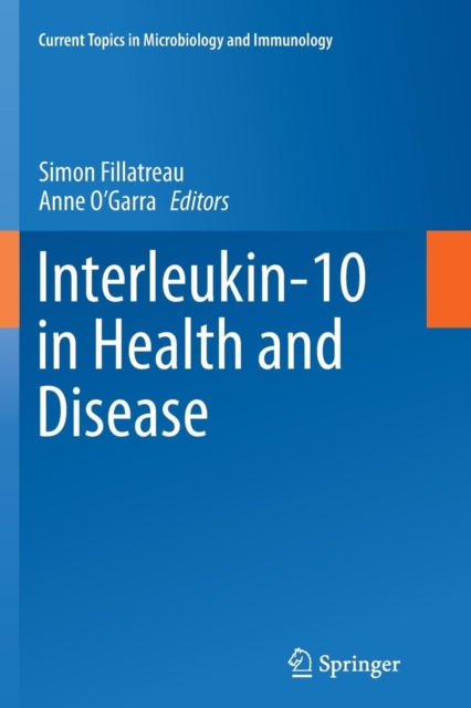 Interleukin-10 in Health and Disease, Paperback / softback Book