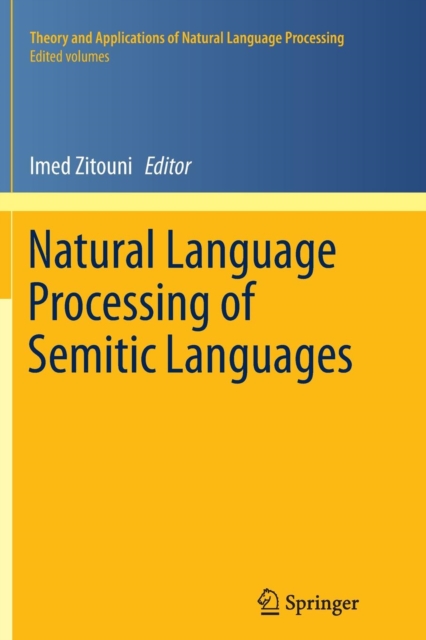 Natural Language Processing of Semitic Languages, Paperback / softback Book