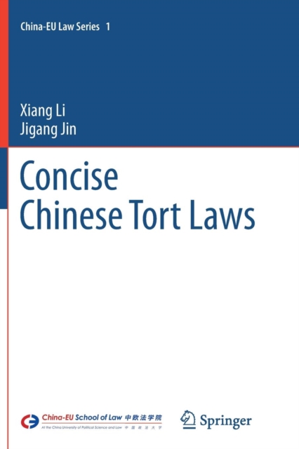 Concise Chinese Tort Laws, Paperback / softback Book