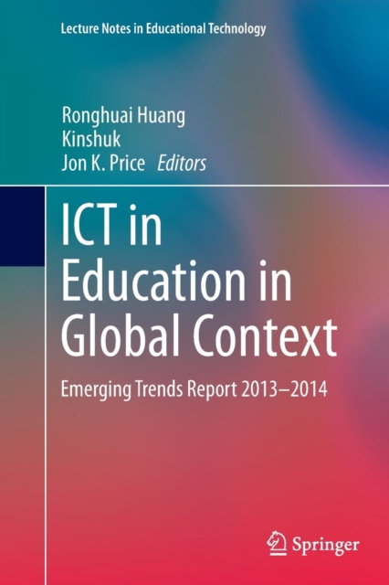 ICT in Education in Global Context : Emerging Trends Report 2013-2014, Paperback / softback Book