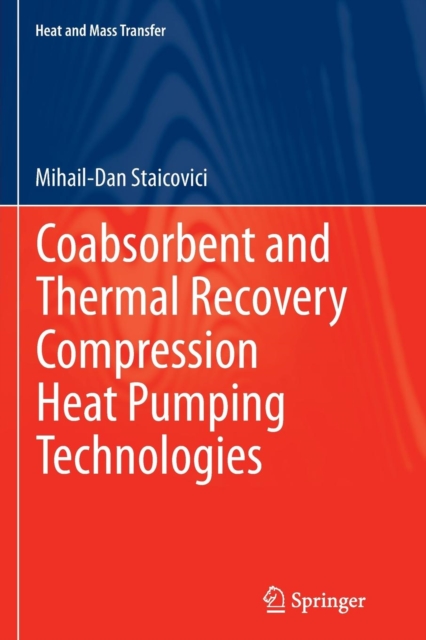 Coabsorbent and Thermal Recovery Compression Heat Pumping Technologies, Paperback / softback Book