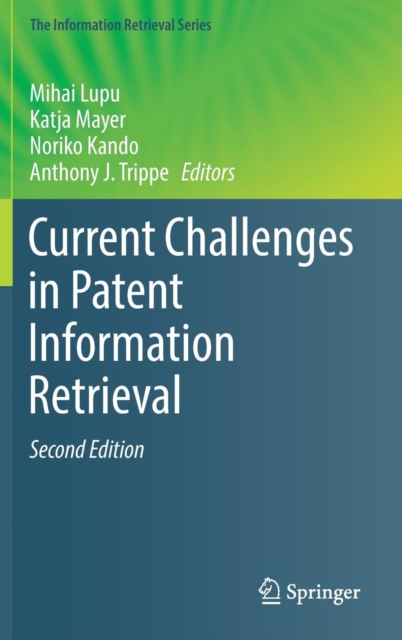 Current Challenges in Patent Information Retrieval, Hardback Book