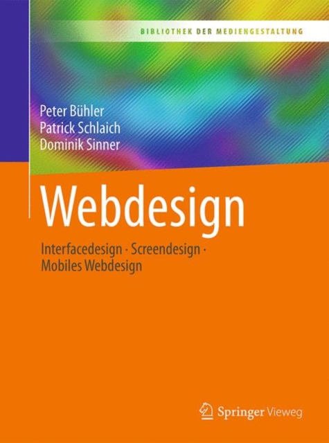 Webdesign : Interfacedesign - Screendesign - Mobiles Webdesign, Paperback Book