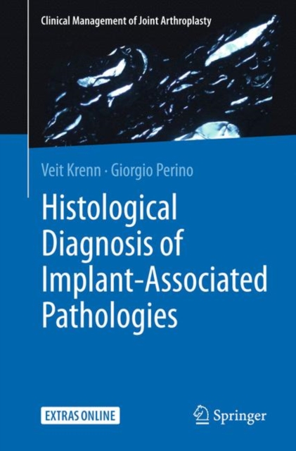 Histological Diagnosis of Implant-associated Pathologies, PDF eBook