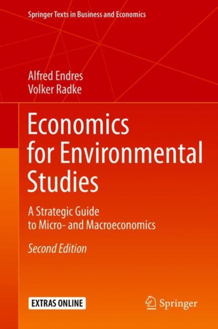 Economics for Environmental Studies : A Strategic Guide to Micro- and Macroeconomics, Hardback Book
