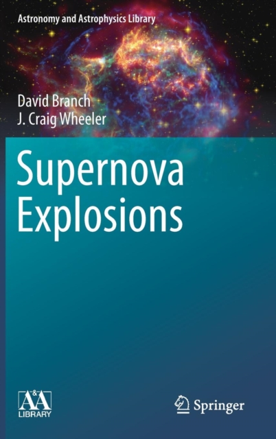 Supernova Explosions, Hardback Book