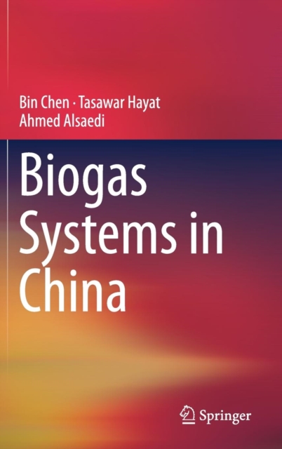 Biogas Systems in China, Hardback Book
