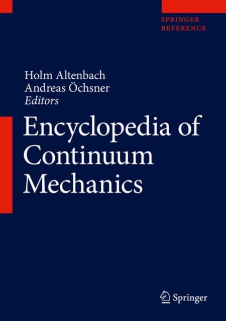 Encyclopedia of Continuum Mechanics, Hardback Book