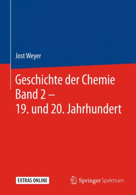 Geschichte der Chemie Band 2 - 19. und 20. Jahrhundert, Hardback Book