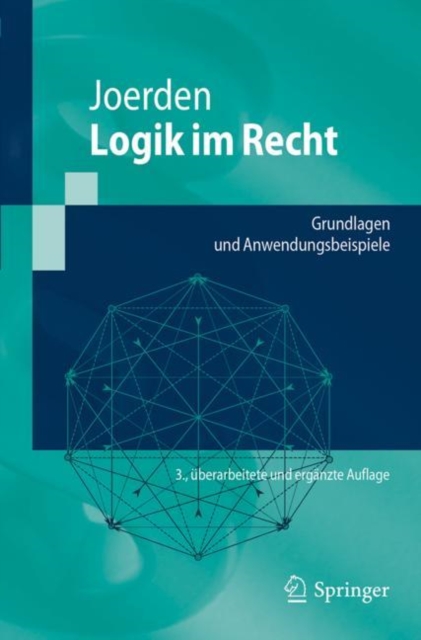 Logik im Recht : Grundlagen und Anwendungsbeispiele, Paperback / softback Book