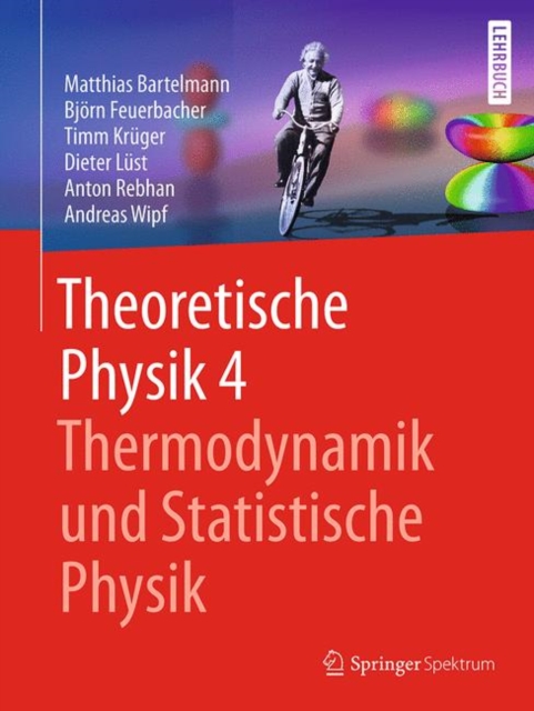Theoretische Physik 4 | Thermodynamik und Statistische Physik, Paperback Book