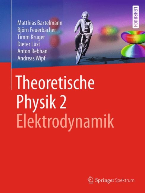 Theoretische Physik 2 | Elektrodynamik, Paperback Book