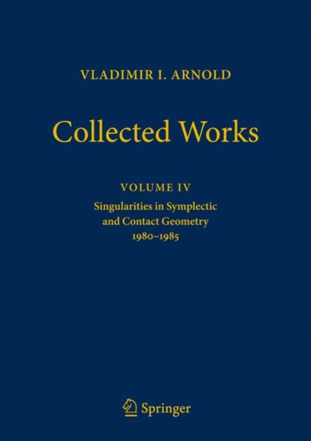 Vladimir Arnold - Collected Works : Singularities in Symplectic and Contact Geometry 1980-1985, Hardback Book