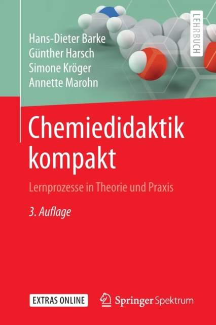 Chemiedidaktik Kompakt : Lernprozesse in Theorie Und Praxis, Paperback / softback Book