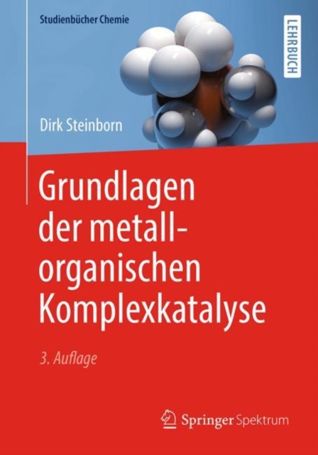 Grundlagen der metallorganischen Komplexkatalyse, Paperback Book