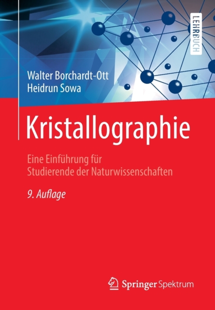 Kristallographie : Eine Einfuhrung fur Studierende der Naturwissenschaften, Paperback / softback Book