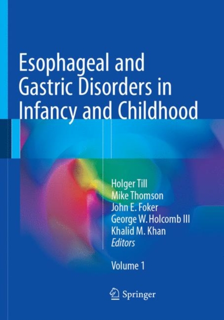 Esophageal and Gastric Disorders in Infancy and Childhood, Paperback / softback Book