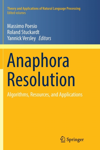 Anaphora Resolution : Algorithms, Resources, and Applications, Paperback / softback Book