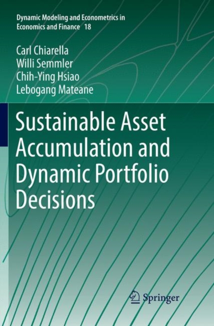 Sustainable Asset Accumulation and Dynamic Portfolio Decisions, Paperback / softback Book