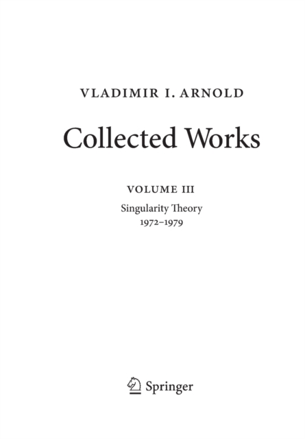 Vladimir Arnold - Collected Works : Singularity Theory 1972-1979, Paperback / softback Book