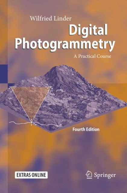 Digital Photogrammetry : A Practical Course, Paperback / softback Book