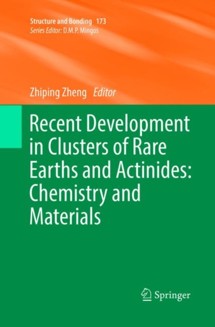 Recent Development in Clusters of Rare Earths and Actinides: Chemistry and Materials, Paperback / softback Book
