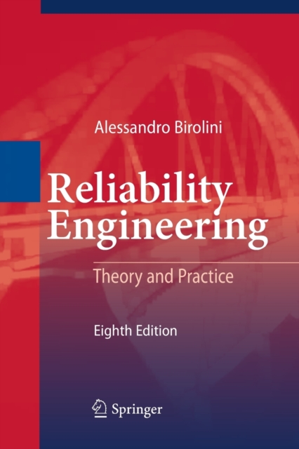 Reliability Engineering : Theory and Practice, Paperback / softback Book