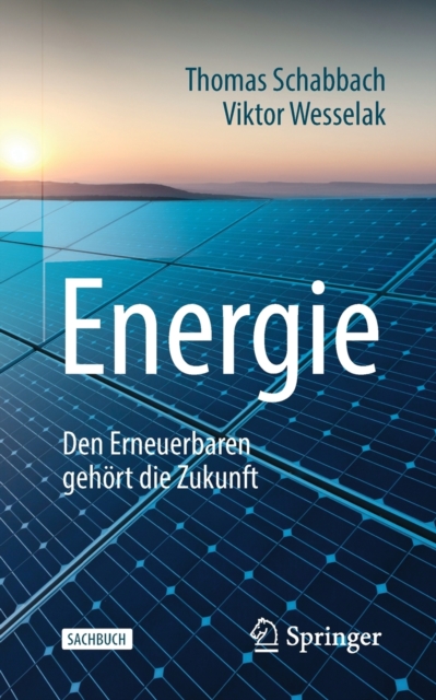 Energie : Den Erneuerbaren gehort die Zukunft, Paperback / softback Book
