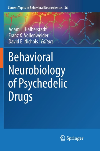 Behavioral Neurobiology of Psychedelic Drugs, Paperback / softback Book