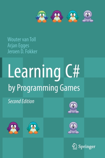 Learning C# by Programming Games, Hardback Book
