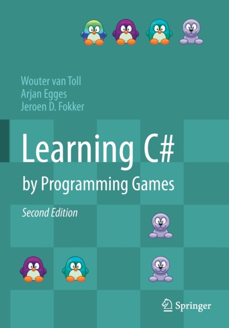 Learning C# by Programming Games, Paperback / softback Book