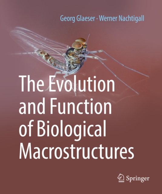 The Evolution and Function of Biological Macrostructures, PDF eBook