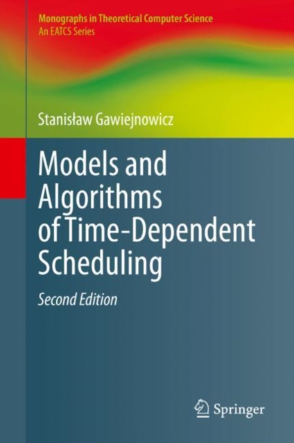 Models and Algorithms of Time-Dependent Scheduling, PDF eBook