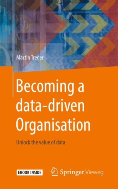 Becoming a data-driven Organisation : Unlock the value of data, Multiple-component retail product Book