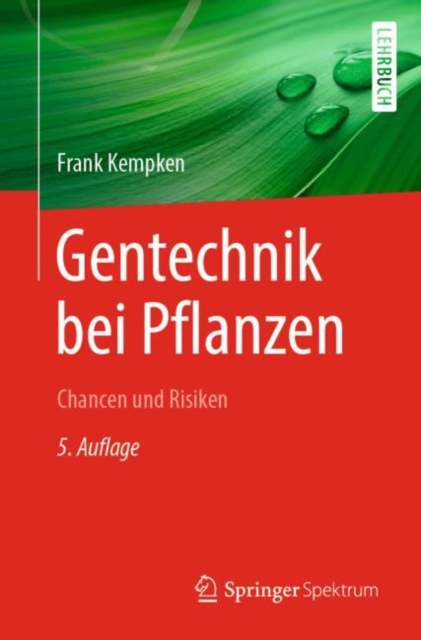 Gentechnik Bei Pflanzen : Chancen Und Risiken, Paperback / softback Book
