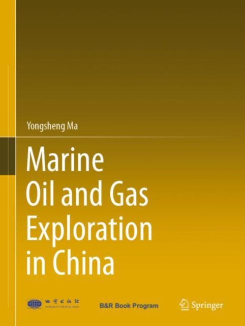 Marine Oil and Gas Exploration in China, Hardback Book