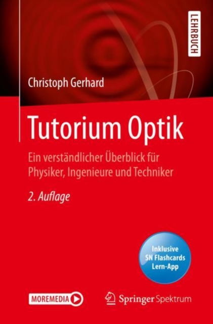 Tutorium Optik : Ein verstandlicher Uberblick fur Physiker, Ingenieure und Techniker, Multiple-component retail product Book