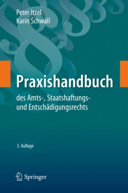 Praxishandbuch Des Amts-, Staatshaftungs- Und Entschadigungsrechts, Hardback Book