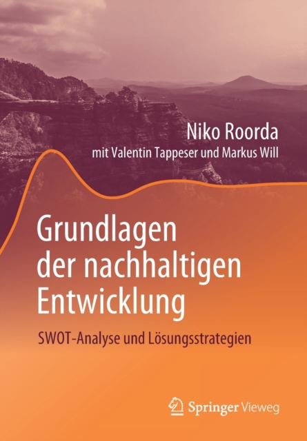 Grundlagen der nachhaltigen Entwicklung : SWOT-Analyse und Losungsstrategien, Paperback / softback Book